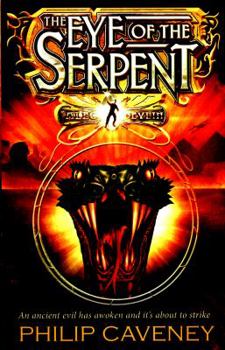 The Eye of the Serpent - Book #1 of the Alec Devlin