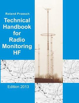 Paperback Technical Handbook for Radio Monitoring HF: Edition 2017 Book