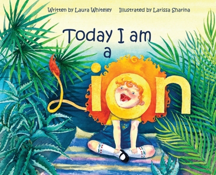 Hardcover Today I am a Lion Book