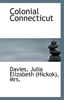 Paperback Colonial Connecticut Book
