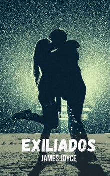 Paperback Exiliados: Una obra historica de romance y suspenso [Spanish] Book
