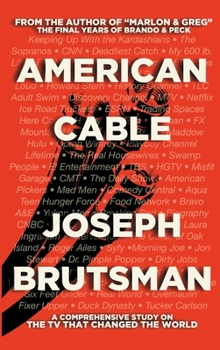 Hardcover American Cable - A Comprehensive Study on the TV That Changed the World (hardback) Book
