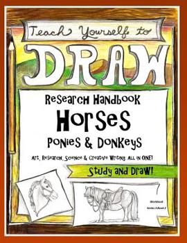Paperback Horses, Ponies and Donkeys - Research Handbook: Art, Science and Creative Writing Workbook Book