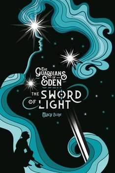 Paperback The Guardians of Eden: The Sword of Light Book