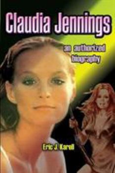 Paperback Claudia Jennings An Authorized Biography Book