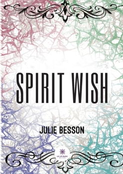 Paperback Spirit wish [French] Book