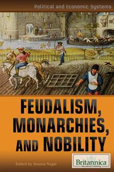 Library Binding Feudalism, Monarchies, and Nobility Book