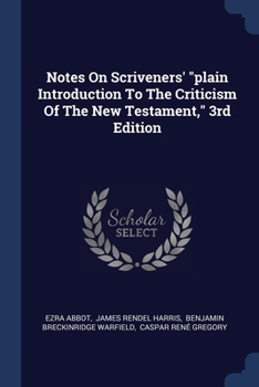 Paperback Notes On Scriveners' "plain Introduction To The Criticism Of The New Testament," 3rd Edition Book