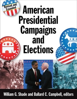 Hardcover American Presidential Campaigns and Elections Book