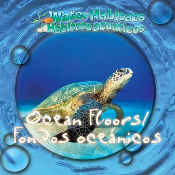 Ocean Floors (Water Habitats)