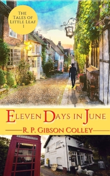 Eleven Days in June (The Tales of Little Leaf)
