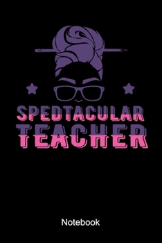 Paperback Spedtacular Teacher Notebook: Special Education Teacher Notebook A teaching pedagogy gift Book