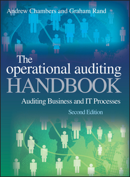 Hardcover The Operational Auditing Handbook: Auditing Business and It Processes Book