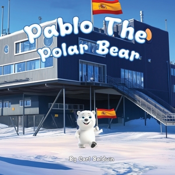 Paperback Pablo The Polar Bear Book