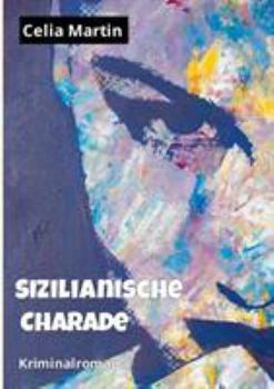 Paperback Sizilianische Charade: Kriminalroman [German] Book