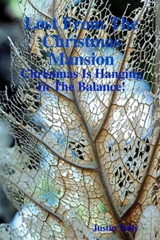 Paperback Lost From The Christmas Mansion Book