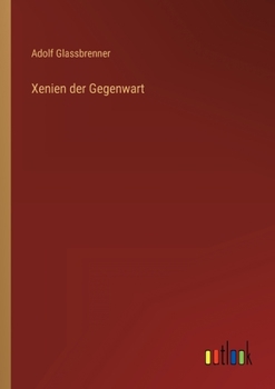 Paperback Xenien der Gegenwart [German] Book