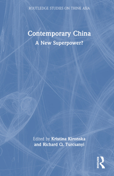 Hardcover Contemporary China: A New Superpower? Book
