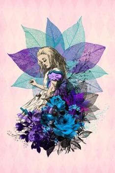 12 Month Undated Weekly Planner: Alice in Wonderland With Blue and Purple  Flowers