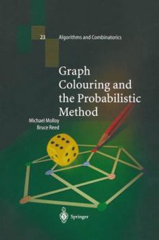 Paperback Graph Colouring and the Probabilistic Method Book