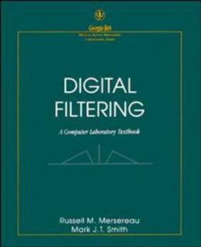 Paperback Digital Filtering: A Computer Laboratory Textbook Book