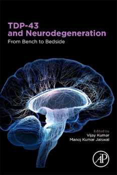 Paperback Tdp-43 and Neurodegeneration: From Bench to Bedside Book