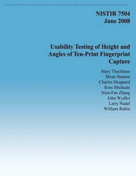 Paperback Usability Testing of Height and Angles of Ten-Print Fingerprint Capture Book