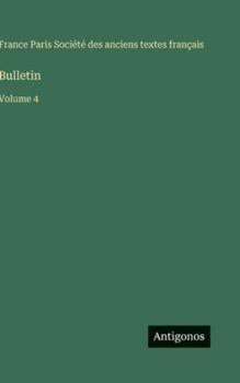 Hardcover Bulletin: Volume 4 [French] Book