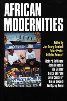 Paperback African Modernities: Entangled Meanings in Current Debate Book