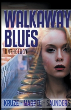 Paperback Walkaway Blues Anthology Book