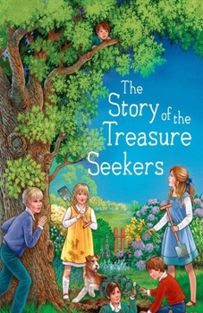 Paperback The Story of the Treasure Seekers Illustrated Book