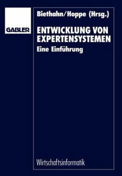 Paperback Entwicklung Von Expertensystemen: Eine Einführung [German] Book