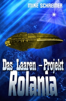 Paperback Das Laaren - Projekt, Rolania [German] Book