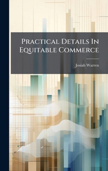 Hardcover Practical Details In Equitable Commerce Book