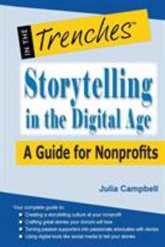Paperback Storytelling in the Digital Age: A Guide for Nonprofits Book