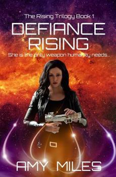 Defiance Rising - Book #1 of the Rising Trilogy