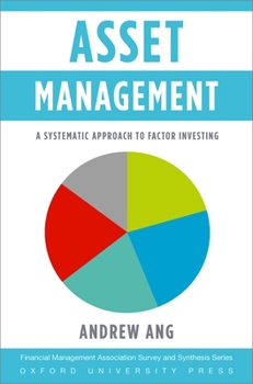 Hardcover Asset Management: A Systematic Approach to Factor Investing Book