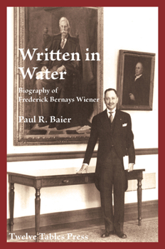 Paperback Written in Water Biography of Frederick Bernays Wiener Book