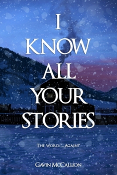 Paperback I Know All Your Stories - Your New Favourite Paranormal Thriller Book