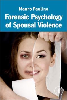 Hardcover Forensic Psychology of Spousal Violence Book