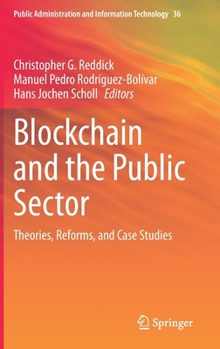 Hardcover Blockchain and the Public Sector: Theories, Reforms, and Case Studies Book