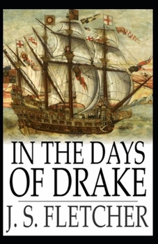 Paperback In the Days of Drake Annotated Book