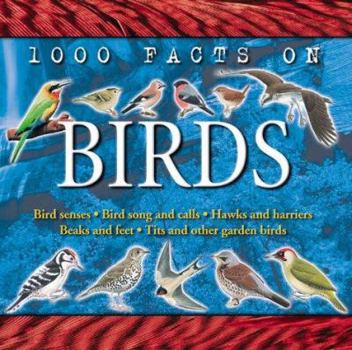 1000 facts on birds (1000 Facts) - Book  of the 1000 Facts On . . .
