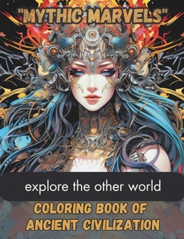 Paperback Coloring book of ancient civilization: Demi gods, creatures, powerful demons & lost lands Book