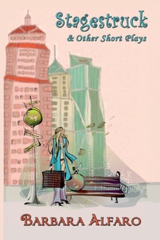 Paperback Stagestruck & Other Short Plays Book