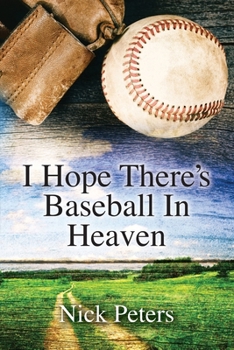 Paperback I Hope There's Baseball In Heaven Book