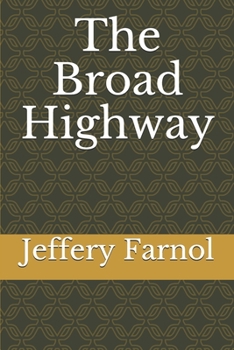 Paperback The Broad Highway Book
