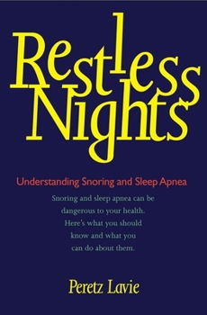 Hardcover Restless Nights: Understanding Snoring and Sleep Apnea Book