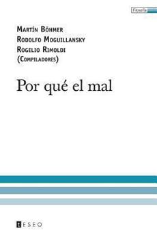 Paperback Por qué el mal [Spanish] Book