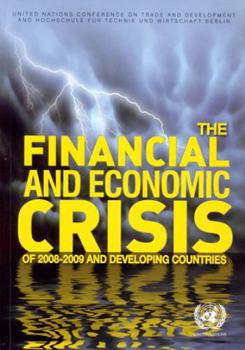 Paperback The Financial and Economic Crisis of 2008-2009 and Developing Countries Book